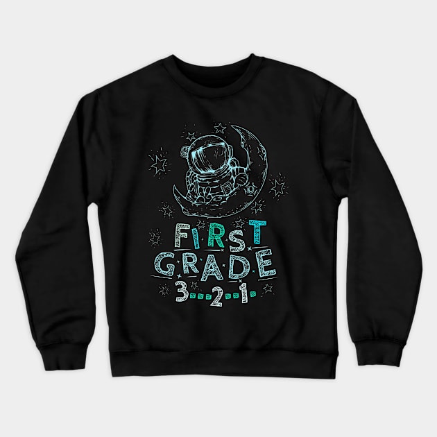 First Grade 3...2..1. Moon Mission First Graders Crewneck Sweatshirt by holger.brandt